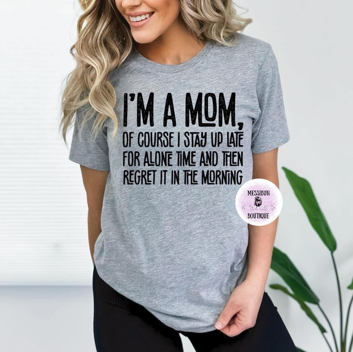 I'm A Mom..