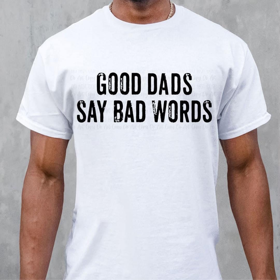 Good Dads Say Bad Words