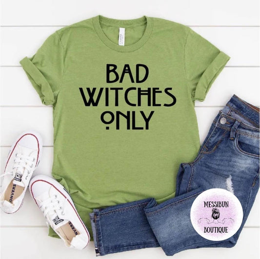 Bad Witches Only