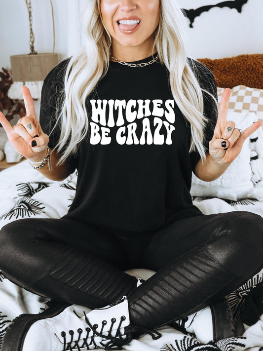 Witches Be Crazy