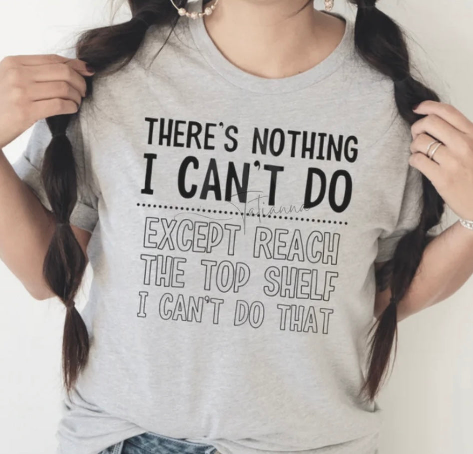 There’s Nothing I Can’t Do..